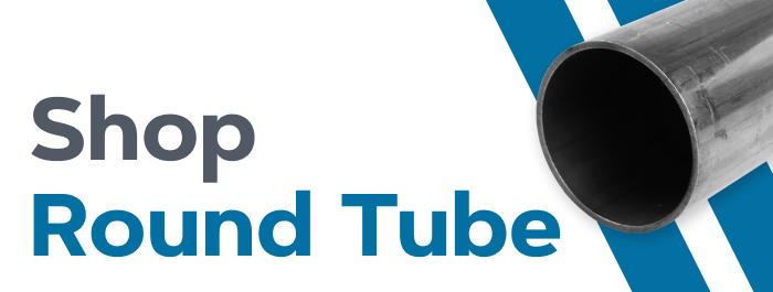 Shop round tube