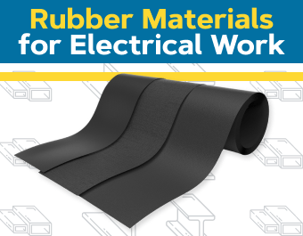 Shop rubber for all electrical work!